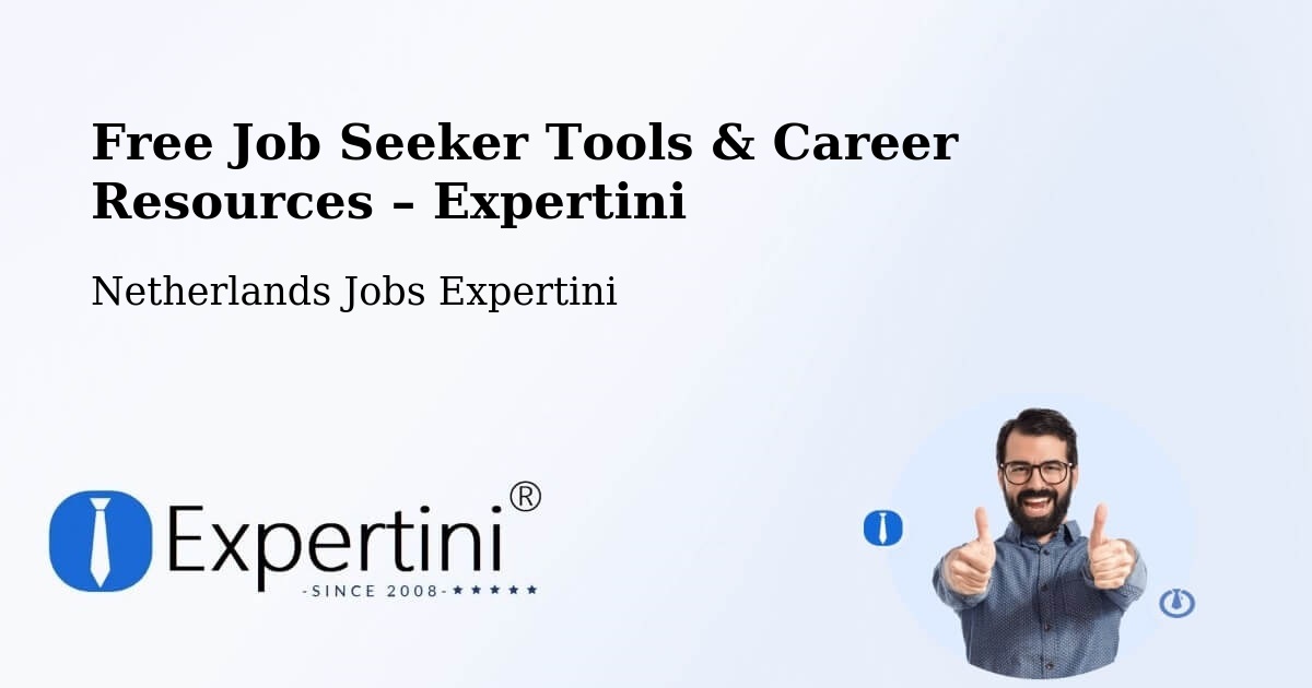 Free Job Seeker Tools & Career Resources – Neede - Neede, Netherlands Jobs Expertini