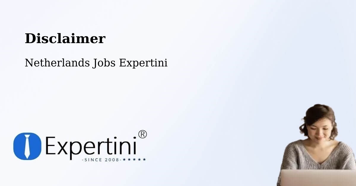 Disclaimer – Neede - Netherlands Jobs Expertini